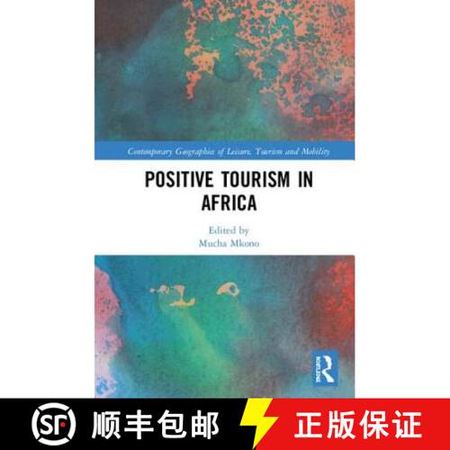 【3-4周达】精装 POSITIVE TOURISM IN AFRICA - MKONO [9781138369405]