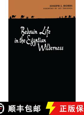 【3-4周达】Bedouin Life in the Egyptian Wilderness [9780292707894]