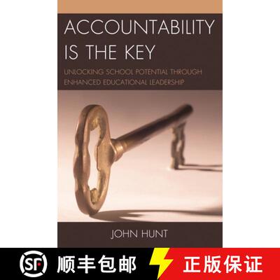 【3-4周达】Accountability is the Key : Unlocking School Potential through Enhanced Educational Leader... [9781475804669]