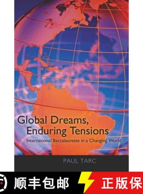 【3-4周达】Global Dreams, Enduring Tensions : International Baccalaureate in a Changing World [9781433107375]