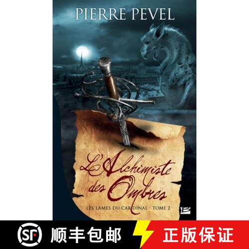 【3-4周达】Les Lames du Cardinal, T2: L'Alchimiste des Ombres [9782352942535]