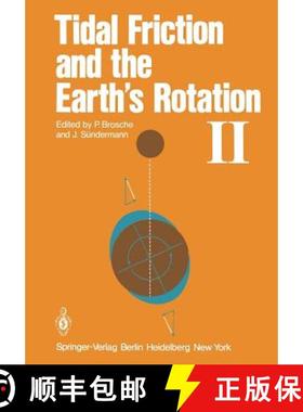 【3-4周达】Tidal Friction and the Earth's Rotation II: Proceedings of a Workshop Held at the Centre f... [9783540120117]