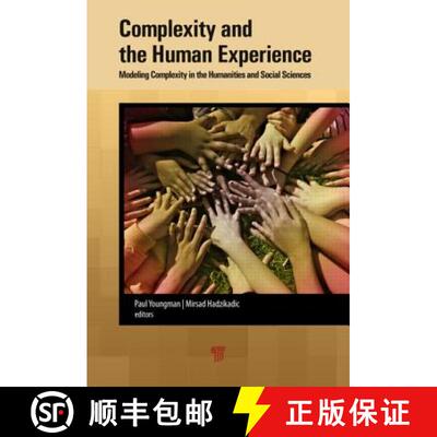 【3-4周达】精装 Complexity and the Human Experience: Modeling Complexity in the Humanities and Social... [9789814463263]