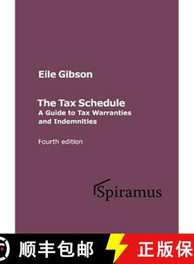 【3-4周达】The Tax Schedule: A Guide to Warranties and Indemnities [9781913507299]