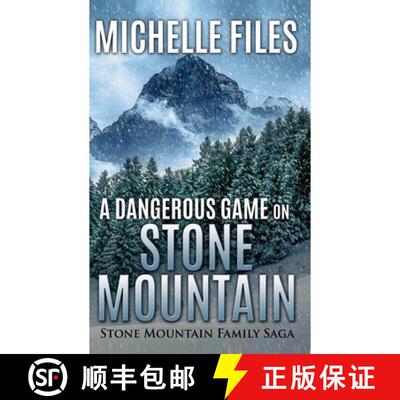 【3-4周达】A Dangerous Game on Stone Mountain [9798215417515]