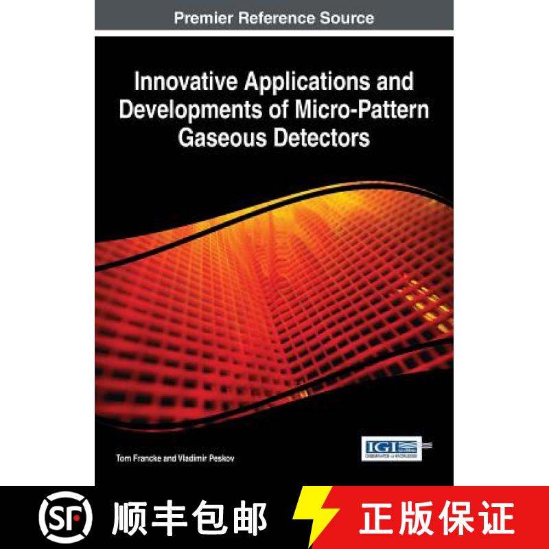 【3-4周达】Innovative Applications and Developments of Micro-Pattern Gaseous Detectors [9781466660144]
