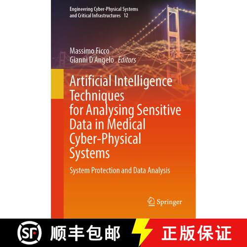 【3-4周达】精装 Artificial Intelligence Techniques for Analysing Sensitive Data in Medical Cyber-Phys... [9783031707742]