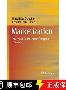 【3-4周达】Marketization : Theory and Evidence from Emerging Economies [9789811545160]