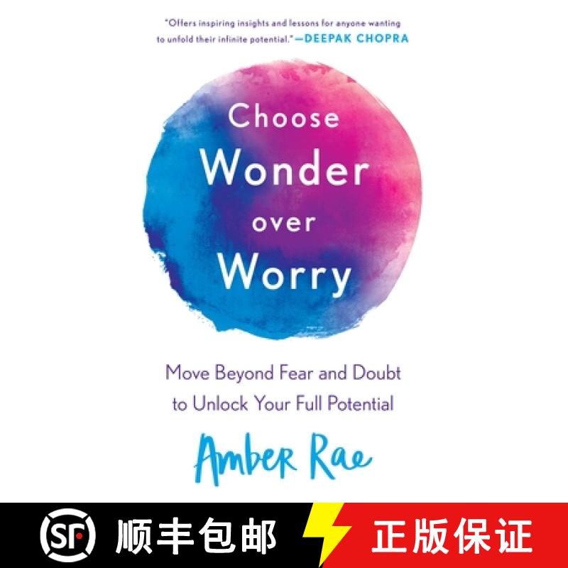 【3-4周达】Choose Wonder Over Worry: Move Beyond Fear and Doubt to Unlock Your Full Potential [9781250175267]