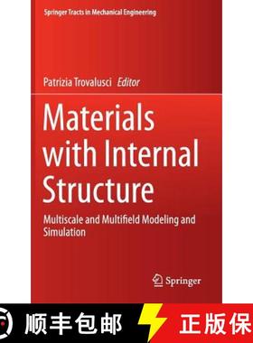 【3-4周达】Materials with Internal Structure : Multiscale and Multifield Modeling and Simulation [9783319214931]