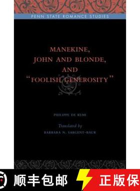 【3-4周达】Manekine, John and Blonde, and Foolish Generosity [9780271035765]