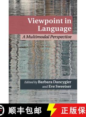 【3-4周达】Viewpoint in Language: A Multimodal Perspective - Viewpoint in Language: A Multimodal Pers... [9781107569300]