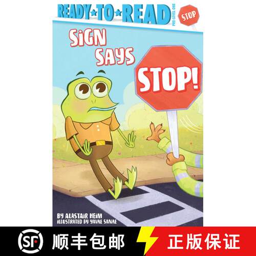 【3-4周达】精装 Sign Says Stop!: Ready-to-Read Pre-Level 1 [9781534493834]