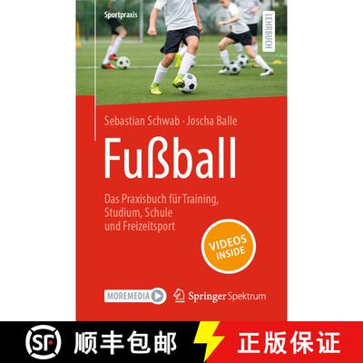 【3-4周达】Fußball – Das Praxisbuch für Training, Studium, Schule und Freizeitsport [9783662679838]