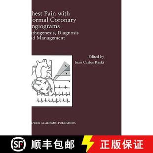 Chest 9780792384212 Management Angiograms 4周达 Pathogenesis with Pain and Normal Diagnosis Coronary