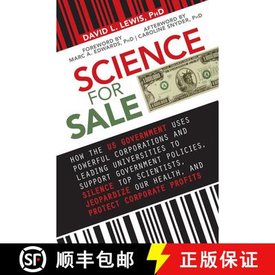 【3-4周达】Science for Sale: How the US Government Uses Powerful Corporations and Leading Universitie... [9781510743106]