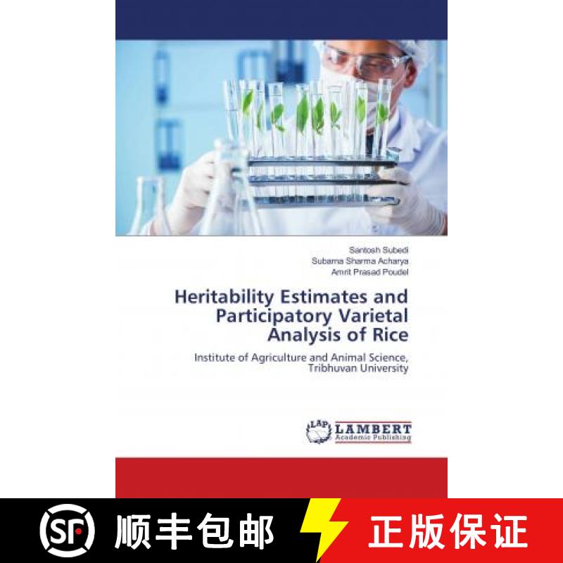 预订 Heritability Estimates and Participatory Varietal Analysis of Rice [9786139888801]