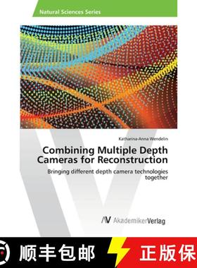 预订 Combining Multiple Depth Cameras for Reconstruction [9783639464078]