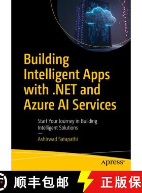 【3-4周达】Building Intelligent Apps with .NET and Azure AI Services : Start Your Journey in Building... [9798868804342]