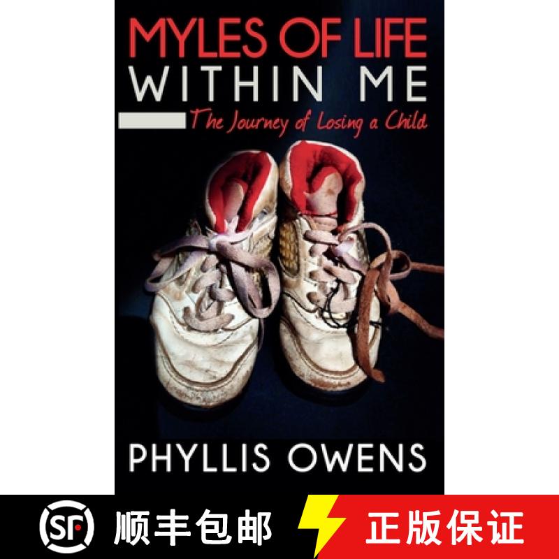 【2-3周达】Myles of Life Within Me: The Journey of Losing a Child - 2nd Edition [9798218391140]