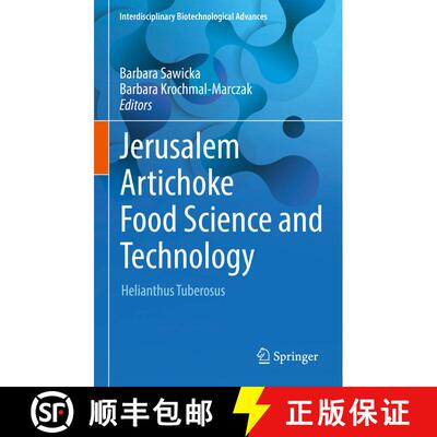 【3-4周达】精装 Jerusalem Artichoke Food Science and Technology : Helianthus Tuberosus [9789811908040]