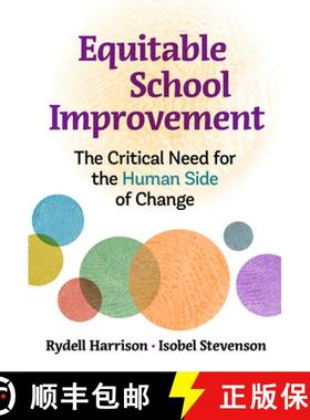 【3-4周达】Equitable School Improvement: The Critical Need for the Human Side of Change [9780807769584]