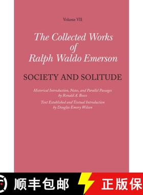 【3-4周达】精装 Ralph Waldo Emerson Collected Works of Ralph Waldo Emerson: - Society and Solitude [9780674026278]