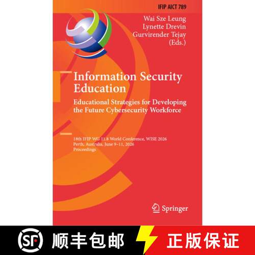 【3-4周达】精装 Information Security Education: Educational Strategies for Developing the Future Cybe... [9783032283498]