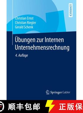 【3-4周达】UEbungen zur Internen Unternehmensrechnung (4., überarb. Aufl. 2014) (4., überarb. Aufl.... [9783662438176]