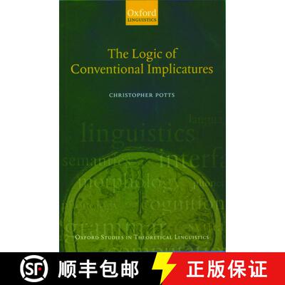 【3-4周达】The Logic of Conventional Implicatures [9780199273836]