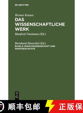 预订 Werner Krauss Das Wissenschaftliche Werk: Band 8: Sprachwissenschaft Und Wortgeschichte [9783110151367]