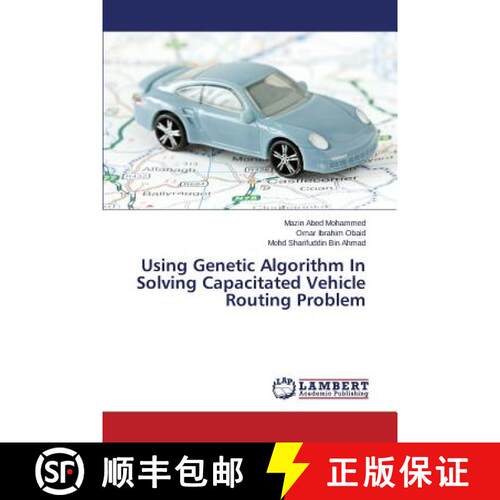 预订 Using Genetic Algorithm In Solving Capacitated Vehicle Routing Problem [9783659749636]