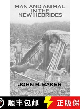 【3-4周达】Man and Animal In New Hebrides [9780710309785]