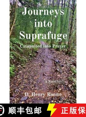 【3-4周达】Journeys into Suprafuge: Catapulted into Prayer [9798990765153]