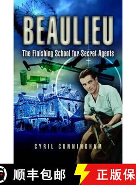 【3-4周达】Beaulieu: The Finishing School for Secret Agents [9781844153121]