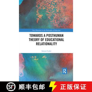 Theory 9780367489151 4周达 Relationality Educational Posthuman Towards