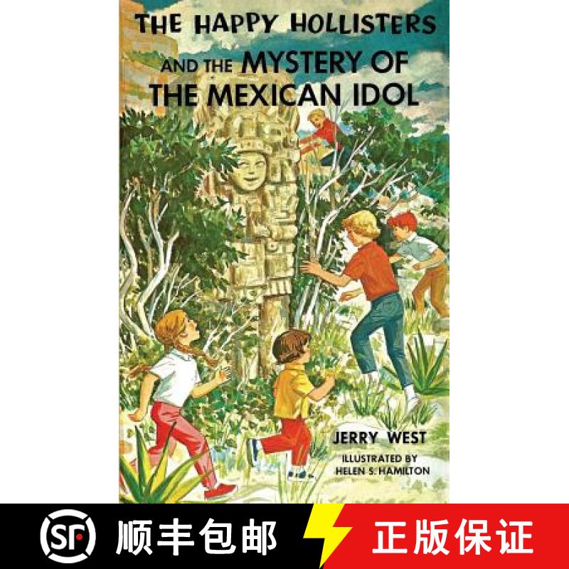 【3-4周达】The Happy Hollisters and the Mystery of the Mexican Idol [9781949436648]