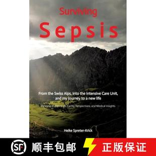 Care Intensive into journey n... 9783384326058 the 4周达 and Surviving Swiss Sepsis Unit Alps From