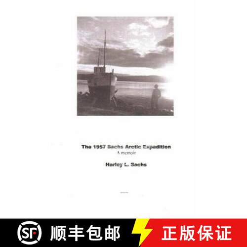 【3-4周达】The 1957 Sachs Arctic Expedition [9781939381224]