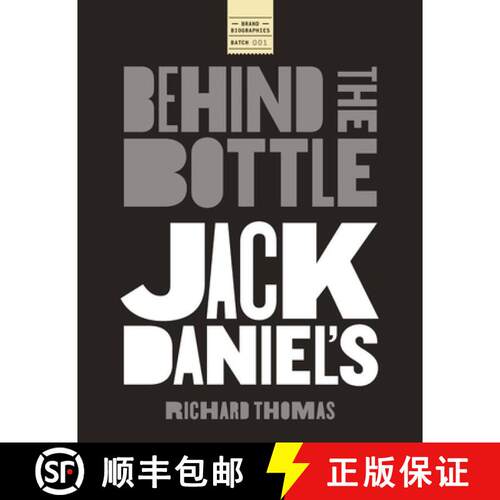 【3-4周达】精装 Jack Daniels: Behind the Bottle: The Masters, the Whiskey, and the Legend of the Amer... [9781400347575]