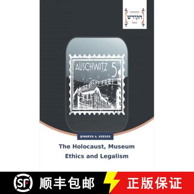 预订 The Holocaust, Museum Ethics and Legalism [9783639794427]