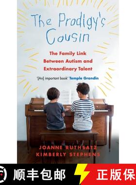 【3-4周达】The Prodigy's Cousin : The family link between Autism and extraordinary talent [9781846045257]