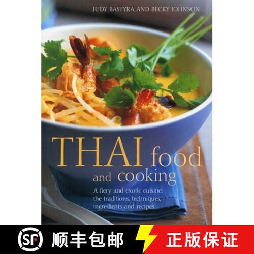 【3-4周达】Thai Food & Cooking: A Fiery and Exotic Cuisine: The Traditions, Techniques, Ingredients a... [9781780190105]