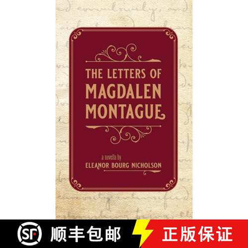 【3-4周达】The Letters of Magdalen Montague [9781941720509]