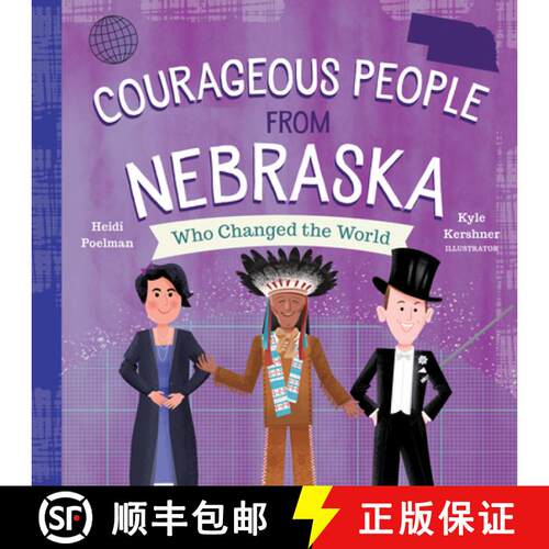 预订 Courageous People from Nebraska Who Changed the World [9781641701914]