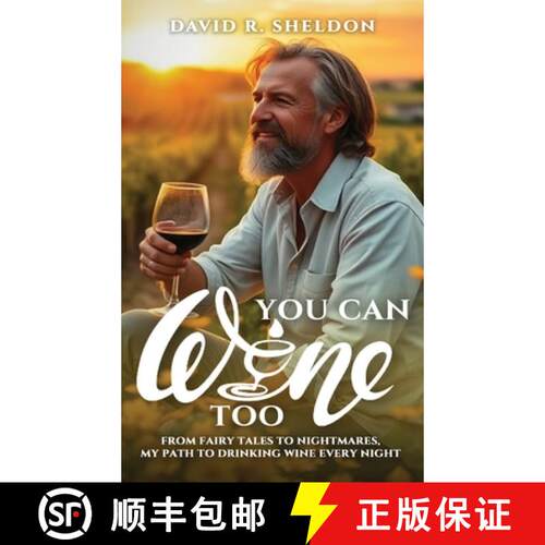 【3-4周达】精装 You Can Wine Too: From Fairy Tales to Nightmares, My Path to Drinking Wine Every Night [9798349206832]
