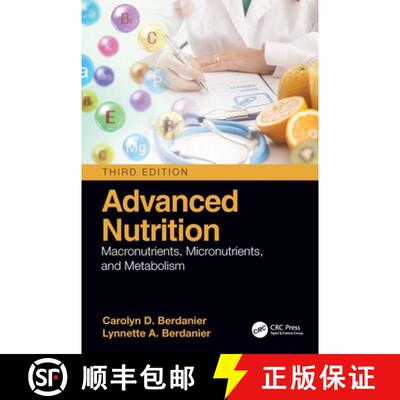 【3-4周达】Advanced Nutrition: Macronutrients, Micronutrients, and Metabolism [9780367554583]