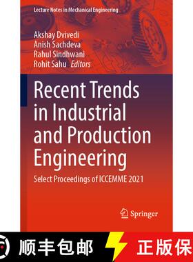 【3-4周达】Recent Trends in Industrial and Production Engineering : Select Proceedings of ICCEMME 2021 [9789811633324]