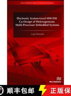 【3-4周达】Electronic System-Level HW/SW Co-Design of Heterogeneous Multi-Processor Embedded Systems [9788793379381]