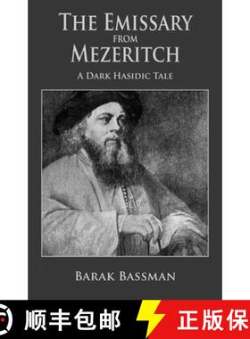 【3-4周达】The Emissary from Mezeritch: A Dark Hasidic Tale [9781951744489]
